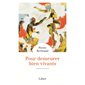 Pour demeurer bien vivants