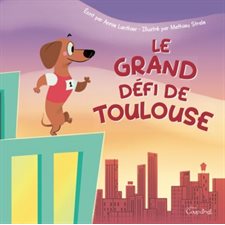 Le grand défi de Toulouse