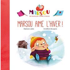 Marsou aime l'hiver : Des histoires pour s'éveiller à la lecture