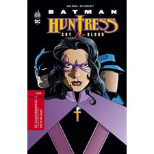 Batman-Huntress : Cry for Blood : DC confidential : Bande dessinée