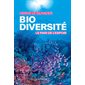 Biodiversité : Le pari de l'espoir