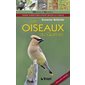 Les oiseaux du Québec : Guide d'identification selon la taille : Nouvelle édition