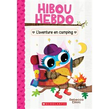 Hibou Hebdo T.12 : L'aventure en camping