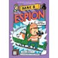 Mac B. espion T.03 : Combat ultra-secret