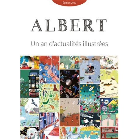 Albert : un an d'actualités illustrées