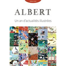 Albert : un an d'actualités illustrées