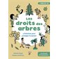 Les droits des arbres : 4 histoires pour protéger la nature
