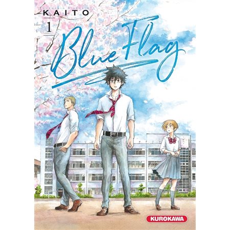 Blue flag T.01 : MANGA