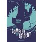 Le complot du trident