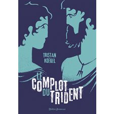 Le complot du trident