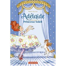 Adélaïde : Princesse Soleil