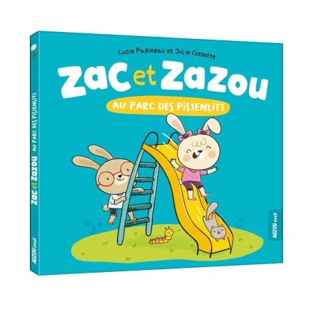 Zac et Zazou au parc des pissenlits : AVC