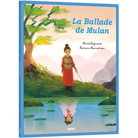 La ballade de Mulan : Mes p'tits classiques