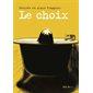 Le choix : Roman graphique : Bande dessinée