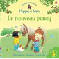 Le nouveau poney : Les contes de la ferme Poppy et Sam