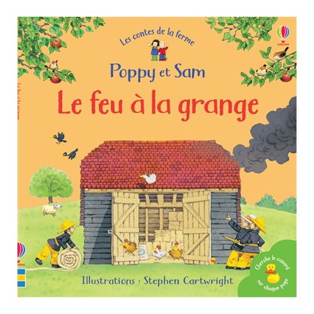 Le feu à la grange : Les contes de la ferme Poppy et Sam