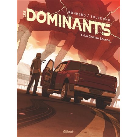 Les dominants T.01 : La grande souche : Bande dessinée