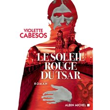 Le soleil rouge du tsar