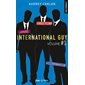 International Guy intégrale T.01 (FP) : Tomes 1 à 3 : Paris; New York; Copenhague