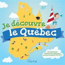 Je découvre le Québec