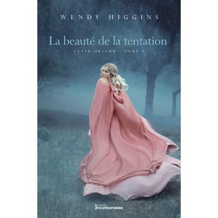 Clair-obscur T.04 : La beauté de la tentation : Nouvelle édition