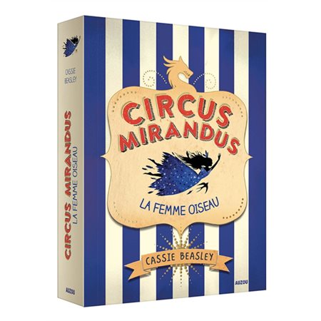 Circus Mirandus T.02 : La femme oiseau : 9-11