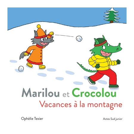 Marilou et Crocolou : Vacances à la montagne