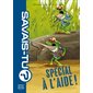 Savais-tu ? Hors série T.09 : Spécial à l'aide ! : Grand format en couleur
