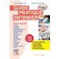 Guide pratique infirmier : 6e édition : Inclus e-book offert : Toutes les spécialités