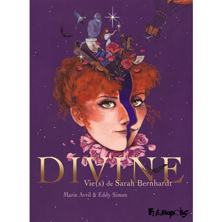 Divine : Vie(s) de Sarah Bernhardt : Bande dessinée