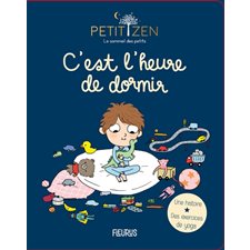 C'est l'heure de dormir : Petit zen : Une histoire & des exercices de yoga