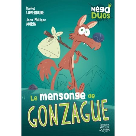 Le mensonge de Gonzague : Méga duos