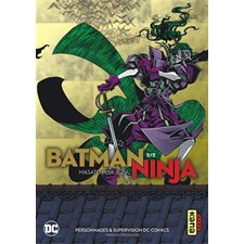 Batman ninja T.02  /  02 : Manga