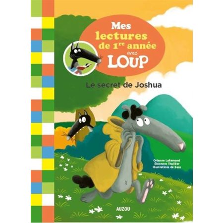 Le secret de Joshua : Mes lectures de 1re année avec Loup