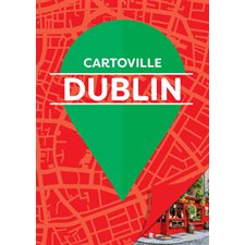 Dublin (Cartoville) : 16e édition : Cartoville Gallimard