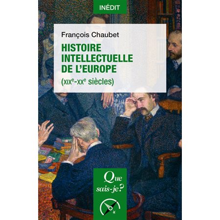 Histoire intellectuelle de l'Europe : Que sais-je ? : Histoire