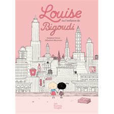 Louise ou L'enfance de Bigoudi