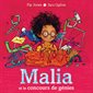 Malia et le concours de génies