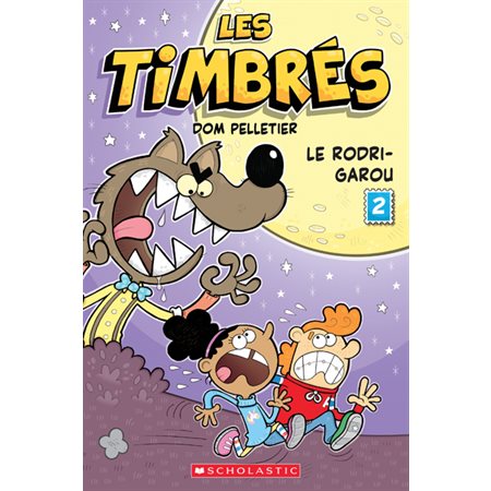 Les timbrés T.02 : Le Rodri-Garou : Bande dessinée