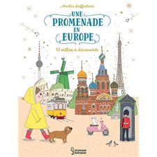 Une promenade en Europe : 15 villes à découvrir