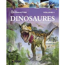 Tout connaître T.04 : Dinosaures