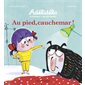 Adélidélo : le bonheur, c'est son boulot ! : Au pied, cauchemar !