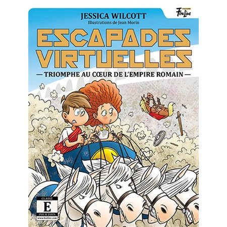 Escapades Virtuelles : T.05 : Triomphe au coeur de l'Empire romain : 9-11