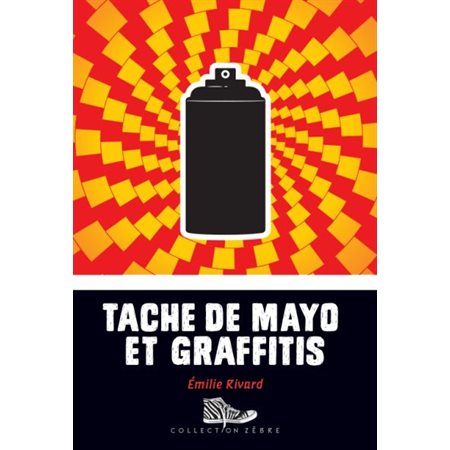 Tache de mayo et graffitis : Zèbre : 9-11