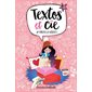 Textos et cie T.08 : #Toutelavérité ! : 9-11
