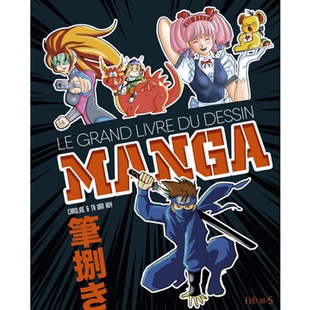 Le grand livre du dessin manga