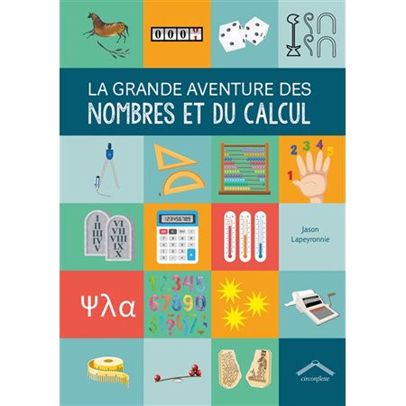 La grande aventure des nombres et du calcul