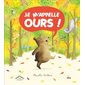 Je m'appelle Ours !