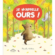 Je m'appelle Ours !