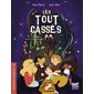 Les tout cassés : T.01 Le mystère de la jambe de bois